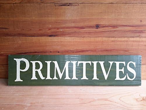 Primitive / Farmhouse / Rustic / Distressed / Wood Sign
