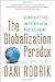 The Globalization Paradox: Democracy and the Future of the World Economy - Book by Dani Rodrik