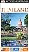 DK Eyewitness Travel Guide: Thailand
