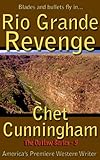 Rio Grande Revenge (The Outlaws Series Book 5)