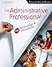 The Administrative Professional: Technology & Procedures (Advanced Office Systems & Procedures)