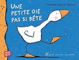 Une  petite oie pas si bête