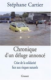 Chronique d'un déluge annoncé