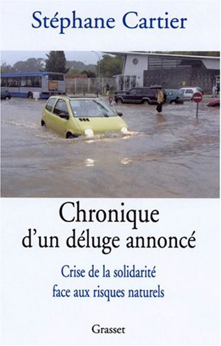 Chronique d'un déluge annoncé