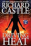 Driving Heat (Nikki Heat) by Richard Castle (2015-09-15)