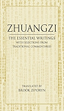 Zhuangzi: The Essential Writings: With Selections from Traditional Commentaries (Hackett Classics)