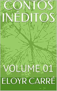 Livro CONTOS INÉDITOS: VOLUME 01