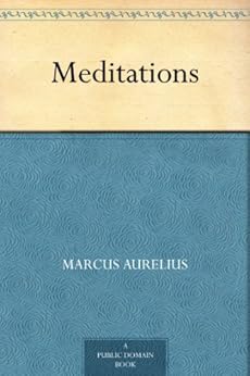 Meditations by [Aurelius, Marcus]