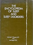 The Encyclopedia of Sleep and Sleep Disorders (Facts on File Social Issues Series) by 