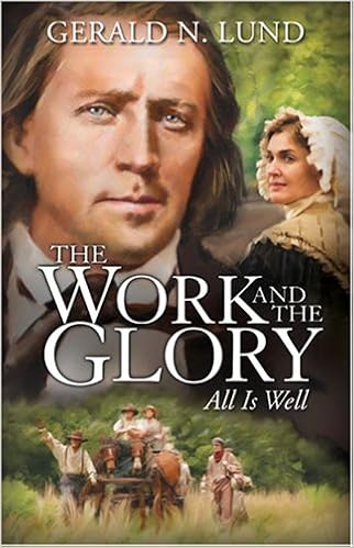 The Work And The Glory Volume 9 All Is Well Gerald N Lund 9781590387276 Amazon Com Books