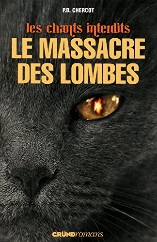 Le  massacre des Lombes