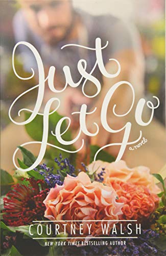 Just Let Go Just Let Go