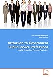 Image de Attraction to Government Public Service Professions: Predicting this Career Decision