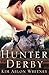 Hunter Derby (Show Circuit Series) (Volume 3) by