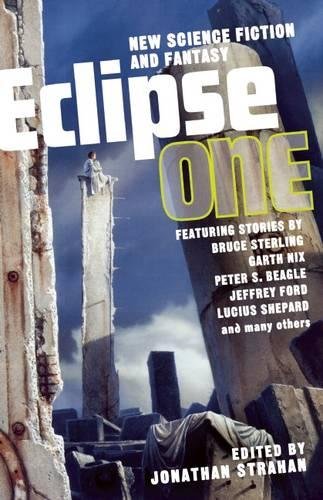 Eclipse One : New Science Fiction And Fantasy (v. 1)