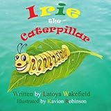 Irie the Caterpillar