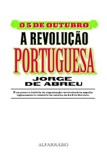 Livro O 5 de Outubro – A Revolução Portuguesa