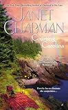 Front cover for the book Courting Carolina by Janet Chapman