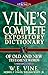 Vine's Complete Expository Dictionary of Old and New Testament Words: With Topical Index (Word Study)