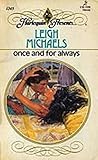 Front cover for the book Once and for Always by Leigh Michaels