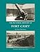 The Pictorial History of Fort Casey by