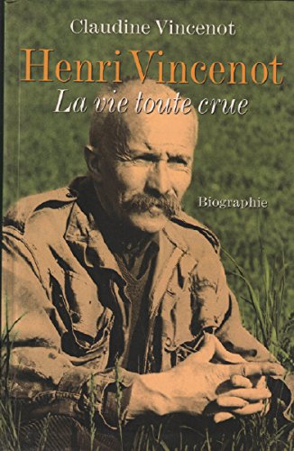 Henri Vincenot: Biographie