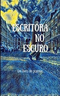 Livro Escritora no Escuro (Poemas)