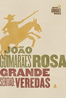 Livro Grande Sertão: Veredas: Edição Comemorativa (Coleção Guimarães Rosa)