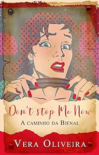 Livro Don´t stop me now: A caminho da Bienal
