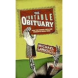 The Portable Obituary: How the Famous, Rich, and Powerful Really Died