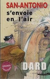 San-Antonio s'envoie en l'air