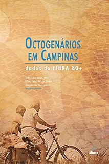 Livro Octogenários em Campinas: Dados do FIBRA 80+