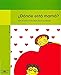 ¿Dónde está mamá? (Verde / Green) (Spanish Edition) - María Fernanda Heredia, By the author
