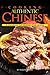 Cooking Authentic Chinese: A Cookbook for Chinese Food Lovers by Anthony Boundy