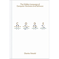 Code: The Hidden Language of Computer Hardware and Software (Developer Best Practices)