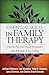 Essential Skills in Family Therapy, Second Edition: From the First Interview to Termination (The Guilford Family Therapy Series)
