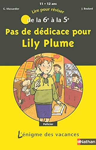 Download Pas de dédicace pour Lily Plume : De la 6e à la 5e PDF