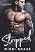 Stripped: A Bad Boy Next Door Romance