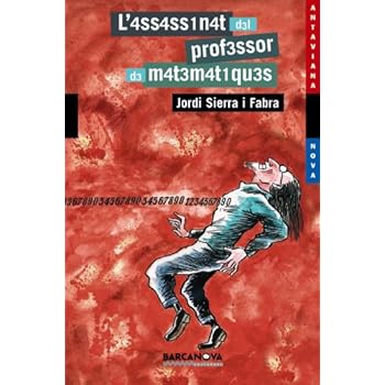 L'4SS4SS1N4T D3L PROF3SSOR D3 M4T3M4T1QU3S (Llibres Infantils I Juvenils - Antaviana - Antaviana Blava)