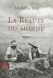 La  beauté du monde