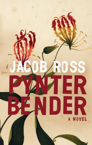 "Pynter Bender - A Novel" av Jacob Ross
