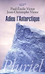 Adieu l'Antarctique