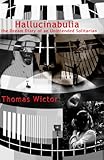 Hallucinabulia: the Dream Diary of an Unintended Solitarian (The Ghost Trilogy Book 3) by Thomas Wictor, Tim Wictor