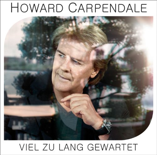 Howard Carpendale - Deutsche Schlager der 80er - Zortam Music