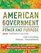American Government: Power and Purpose (Brief Thirteenth Edition, 2014 Election Update)