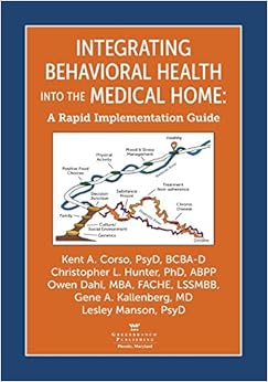 Integrating Behavioral Health into the Medical Home: A Rapid Implementation Guide