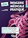 Imagerie médicale pratique by