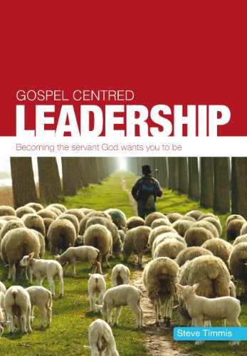 Gospel-Centred Leadership