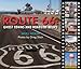 Route 66: Ghost Towns and Roadside Relics