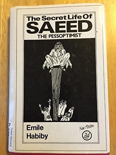 The Secret Life of Saeed (Third World Literature Series)